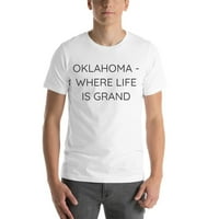 Оклахома - Където животът е голяма тениска с памучна тениска с къс ръкав от неопределени подаръци