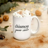 Chismosa Pero Сладка халба, голяма испанска чаша за кафе, керамична новост чаши за кафе 11oz, 15oz чаша, чаша чаша, подарък за подарък за рожден ден, коледен фестивал на благодарността